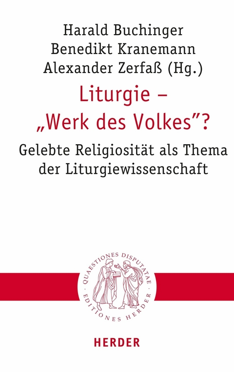 Liturgie - 'Werk des Volkes'? - 