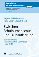 Zwischen Schulhumanismus und Fr&uuml;haufkl&auml;rung - 