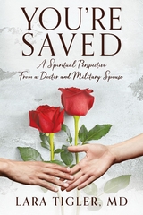 You're Saved - MD Lara Tigler