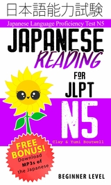 Japanese Reading for JLPT N5 - Clay Boutwell, Yumi Boutwell