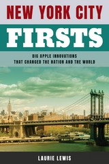 New York City Firsts -  Laurie Lewis