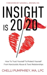 Insight is 20/20 - Chelli Pumphrey