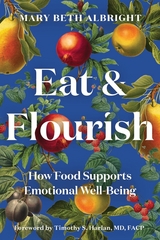 Eat & Flourish - Mary Beth Albright