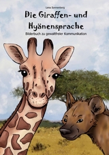 Die Giraffen- und Hy&auml;nensprache - Lena Sonnenberg