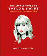 Little Guide to Taylor Swift -  Oh
