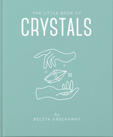 Little Book of Crystals -  Beleta Greenaway