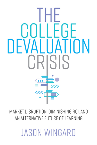 College Devaluation Crisis
