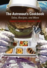 The Astronaut's Cookbook - Charles T. Bourland, Gregory L. Vogt