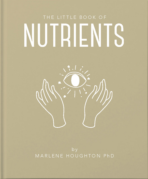 Little Book of Nutrients -  Marlene Houghton