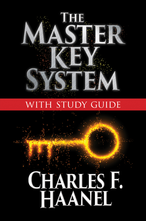 The Master Key System with Study Guide - Charles F. Haanel