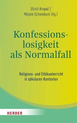 Konfessionslosigkeit als Normalfall - 