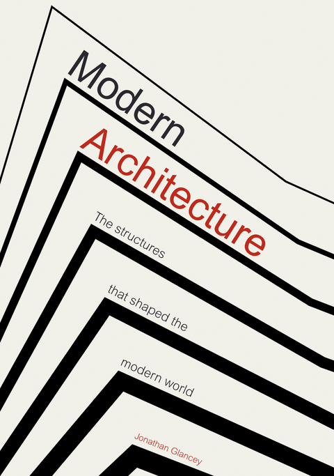 Modern Architecture -  Jonathan Glancey
