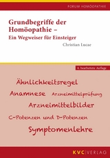 Grundbegriffe der Hom&ouml;opathie - Christian Lucae