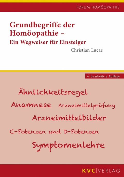 Grundbegriffe der Hom&ouml;opathie - Christian Lucae