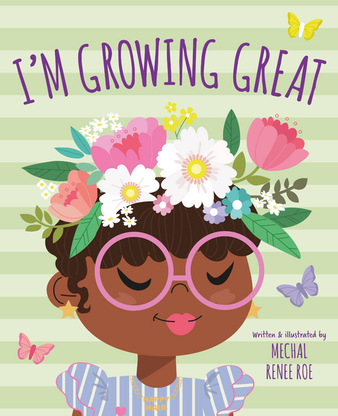 I'm Growing Great -  Mechal Renee Roe