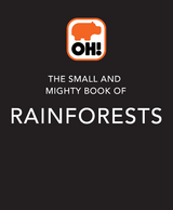 Small and Mighty Book of Rainforests -  Clive Gifford