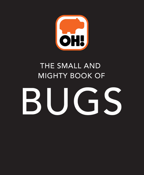 Small and Mighty Book of Bugs -  Catherine Brereton