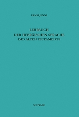 Lehrbuch der Hebr&auml;ischen Sprache des Alten Testaments - Ernst Jenni