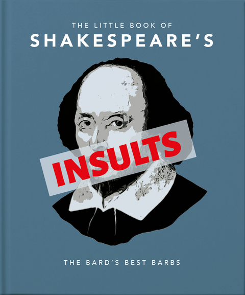 Little Book of Shakespeare's Insults -  Oh