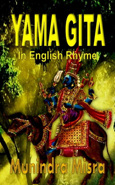 Yama Gita -  Munindra Misra