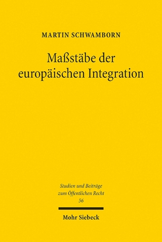 Maßstäbe der europäischen Integration