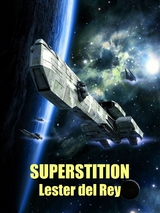 Superstition -  Lester del Rey
