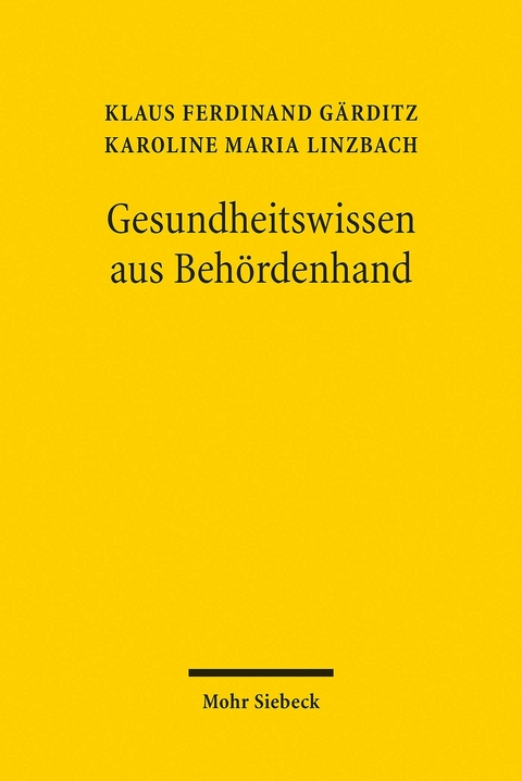 Gesundheitswissen aus Beh&ouml;rdenhand -  Klaus Ferdinand G&auml;rditz,  Karoline Maria Linzbach