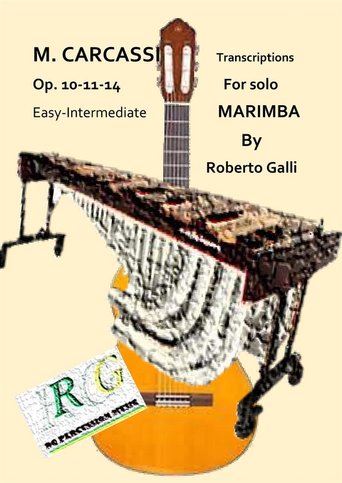 M. Carcassi transcriptions for Marimba solo - ROBERTO GALLI