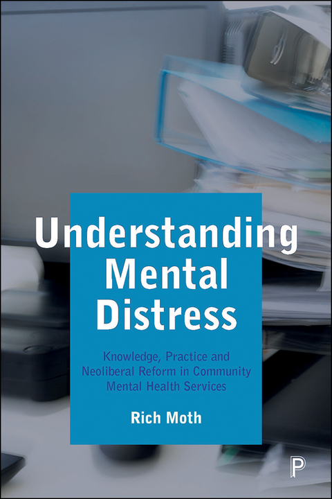 Understanding Mental Distress - Rich Moth
