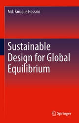 Sustainable Design for Global Equilibrium - Md. Faruque Hossain