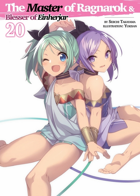 Master of Ragnarok & Blesser of Einherjar: Volume 20 -  Seiichi Takayama