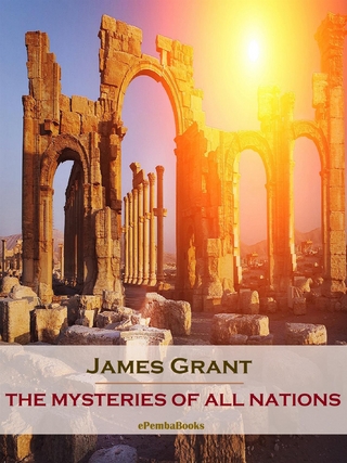 The Mysteries of All Nations (Annotated)
