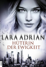 H&uuml;terin der Ewigkeit - Lara Adrian