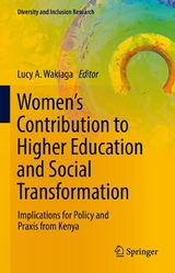 Women&rsquo;s Contribution to Higher Education and Social Transformation - 