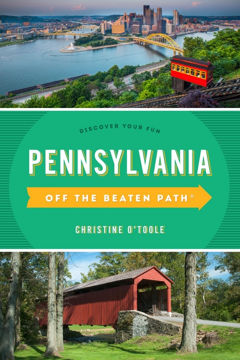 Pennsylvania Off the Beaten Path(R) -  Christine O'Toole