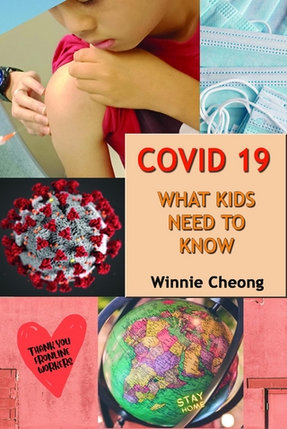 Covid 19 - What Kids Need to Know