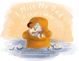I Miss My Dad & That's Okay - Daniel Aguilar