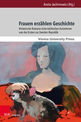 Frauen erz&auml;hlen Geschichte - 