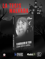 La tesis malvada - Pavel Ruiz Izundegui