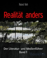 Realit&auml;t anders - Roland Roth