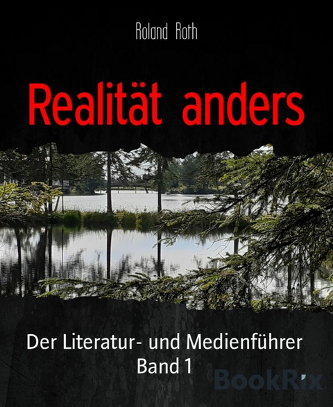 Realit&auml;t anders - Roland Roth