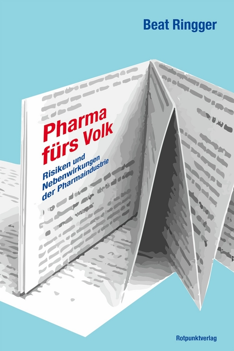 Pharma f&uuml;rs Volk - Beat Ringger