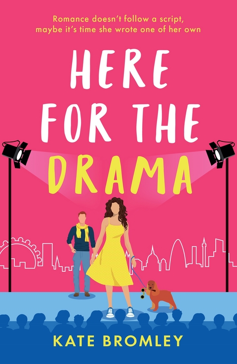 Here for the Drama - Kate Bromley