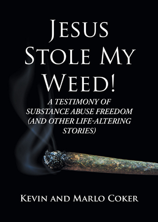 Jesus Stole My Weed!