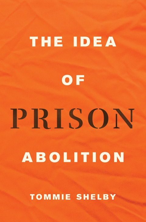 The Idea of Prison Abolition - Tommie Shelby