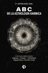ABC de la Astrolog&iacute;a K&aacute;rmica -  Astrologia.Arg