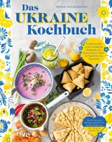 Das Ukraine-Kochbuch -  Denis Kolesnikov