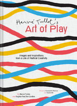Herve Tullet's Art of Play -  Sophie Van der Linden,  Herve Tullet