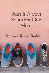 There is Always Room For One More - Sandra L Kearse Stockton, Aaron E Stockton
