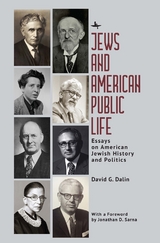 Jews and American Public Life - David G. Dalin